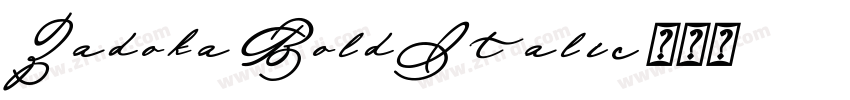 Zadoka BoldItalic字体转换